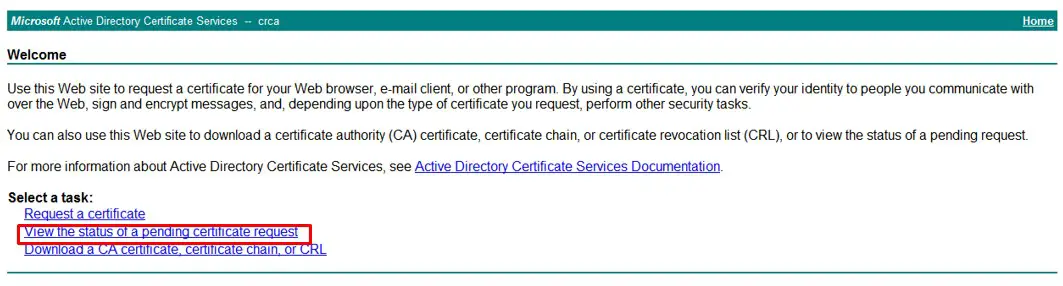 View the status of a pending certificate request