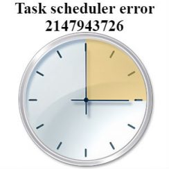 task scheduler error 2147943726