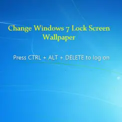 Change Windows 7 Lock Screen wallpaper