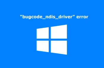 "bugcode_ndis_driver" error
