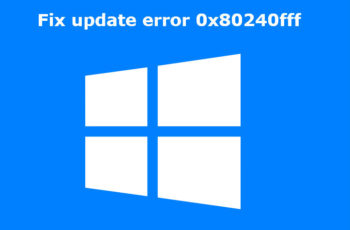 update error 0x80240fff