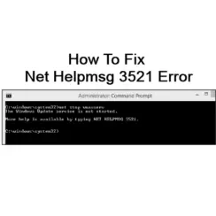 Net Helpmsg 3521 Error