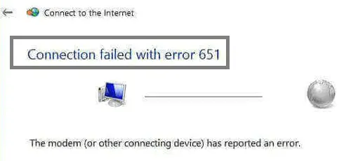 Connection Failed With Error 651