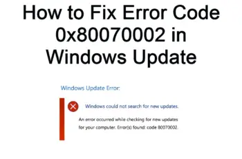 Error Code 0x80070002