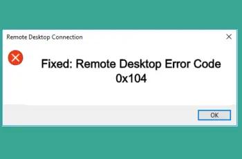 Remote Desktop Error Code 0x104