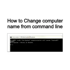 How to Change computer name from command line