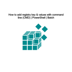 How to add registry key & values with command line (CMD) _ PowerShell _ Batch
