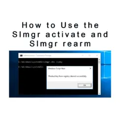 Slmgr Commands Slmgr activate & Slmgr rearm