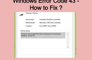 Windows Error Code 43 How to Fix