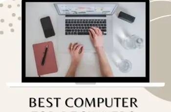 Best Computer for Beginners