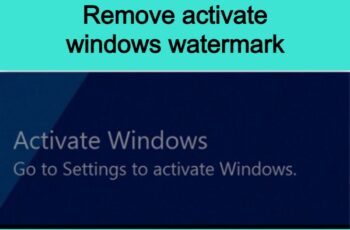 remove activate windows watermark