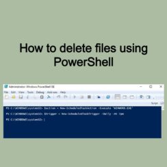 How to delete files using PowerShell