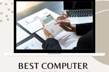 Best Computer for Accounting