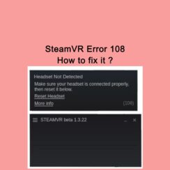 SteamVR Error 108