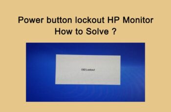 Power button lockout HP Monitor