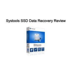 Systools SSD Data Recovery Review