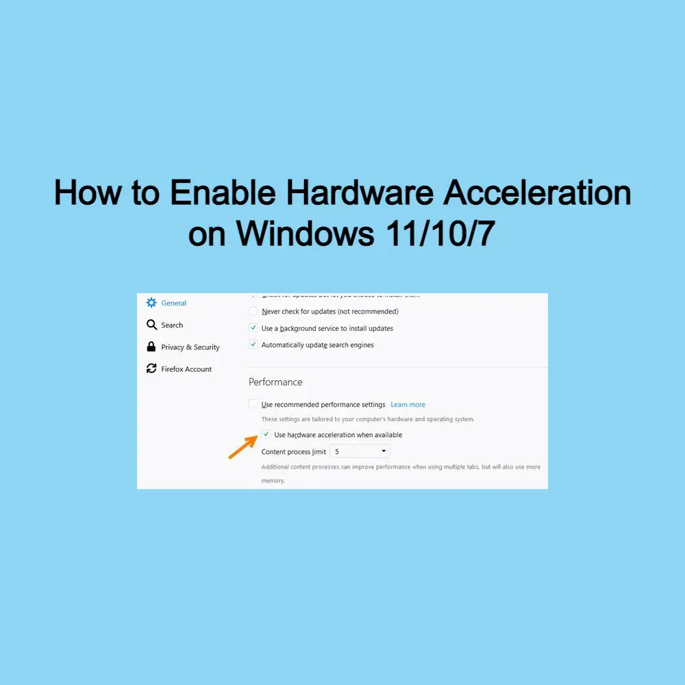 How to Enable Hardware Acceleration on Windows 11 10