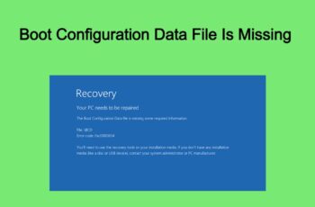 Boot Configuration Data File Is Missing