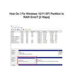 How Do I Fix Windows 10 11 EFI Partition Is RAW Error